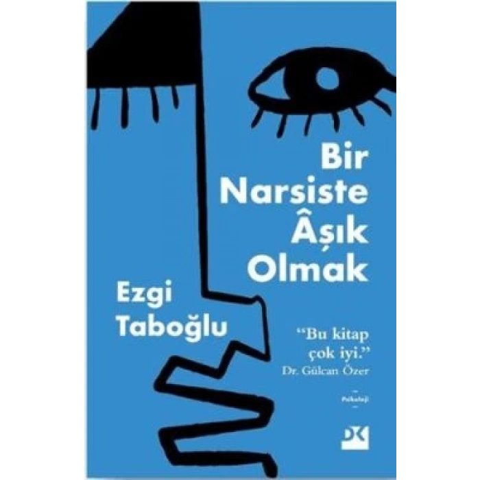 Bir Narsiste Aşık Olmak-Ezgi Taboğlu-Doğan Kitap