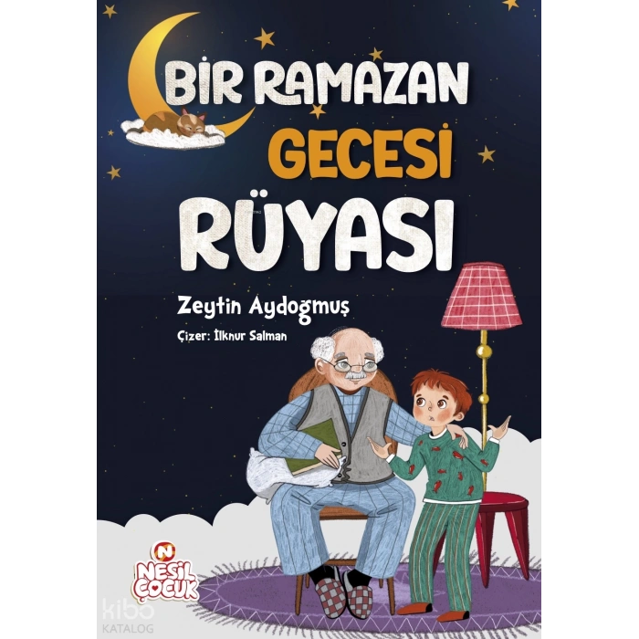 Bir Ramazan Gecesi Rüyası-Zeytin Aydoğmuş-Nesil Çocuk