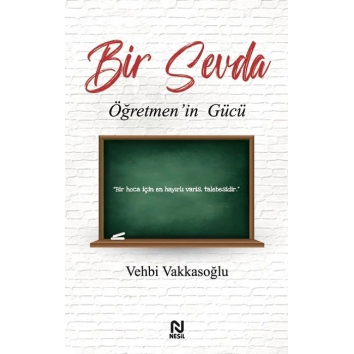 Bir Sevda Öğretmenin Gücü-Nesil Yayınları