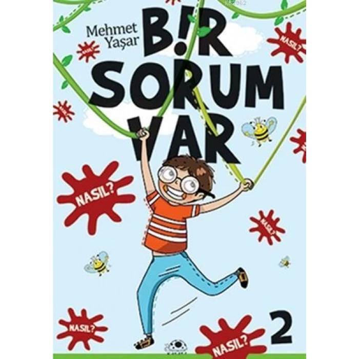 Bir Sorum Var - Nasıl? - Mehmet Yaşar - Uğurböceği Yayınları