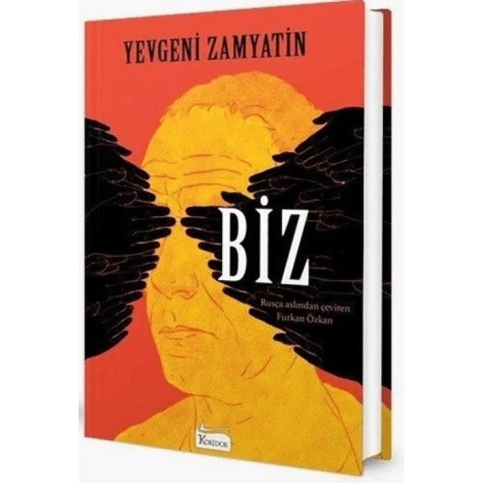 Biz (Bez Kapak) - Yevgeni Zamyatin - Koridor Yayınları