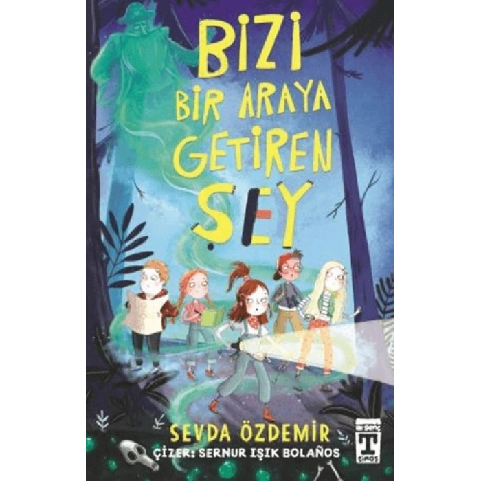 Bizi Bir Araya Getiren Şey-Sevda Özdemir-İlk Genç Timaş