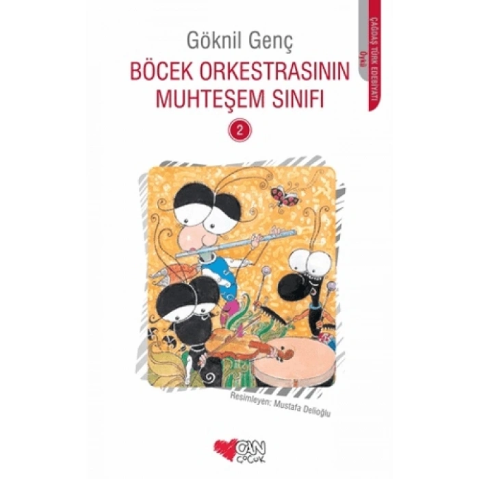 BÖCEK ORKESTRASININ MUHTEŞEM SINIFI 2 / GÖKNİL GENÇ / CAN YAYINLARI