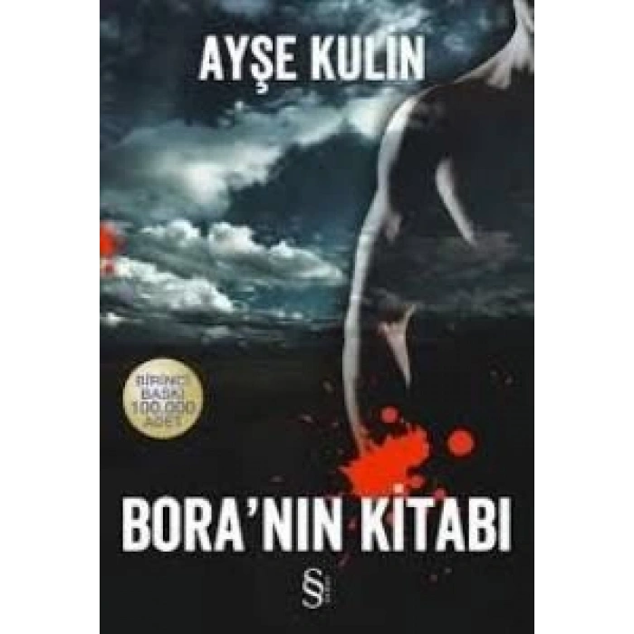 Bora’nın Kitabı - Ayşe Kulin - Everest Yayınları