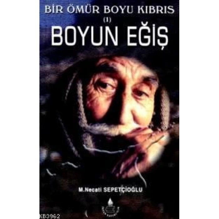 BOYUN EĞİŞ - MUSTAFA NECATİ SEPETÇİOĞLU - İRFAN YAYINLARI