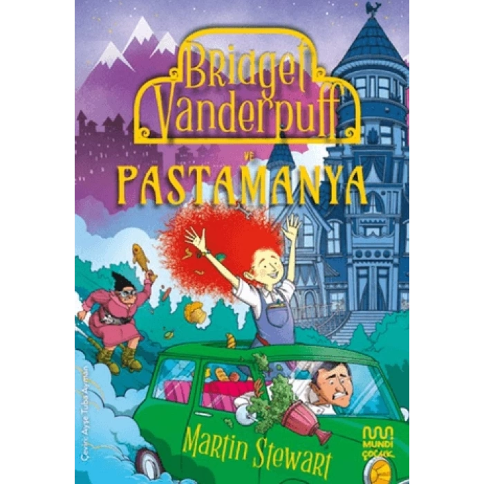 Bridget Vanderpuff ve Pastamanya-Martin Stewart-Mundi