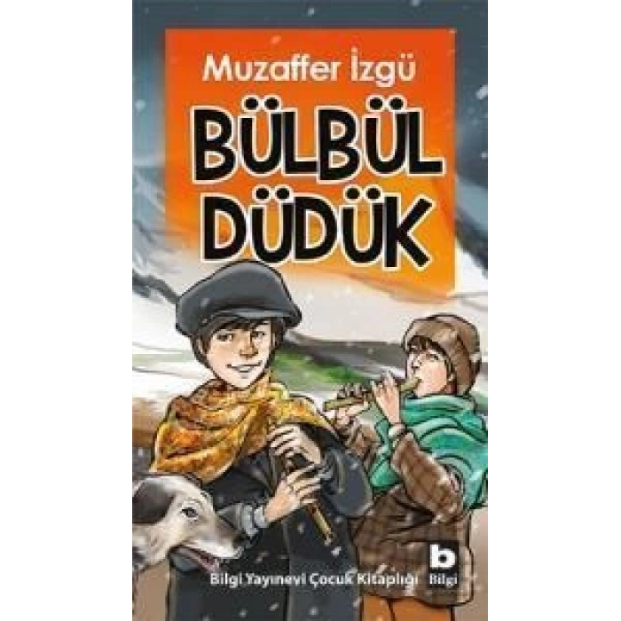 Bülbül Düdük - Muzaffer İzgü - Bilgi Yayınevi