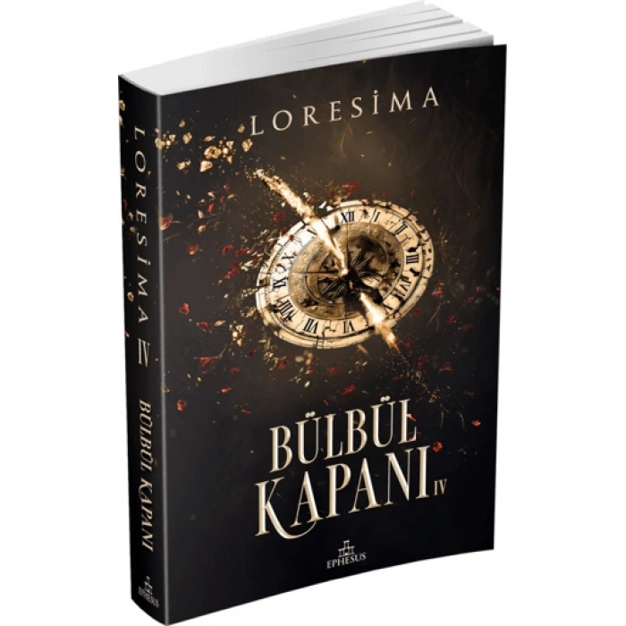 Bülbül Kapanı 4 -Loresima-(Karton Kapak)-Ephesus Yayınları