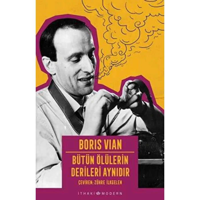 Bütün Ölülerin Derileri Aynıdır-Boris Vian-İthaki Yayınları