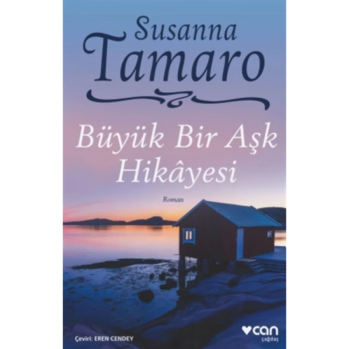 Büyük Bir Aşk Hikayesi - Susanna Tamaro - Can Yayınları