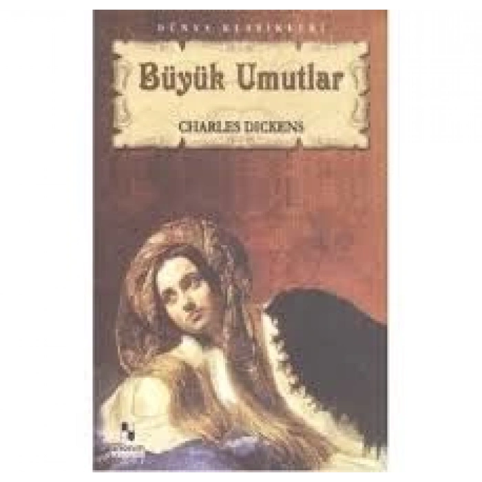 Büyük Umutlar - Charles Dickens - Anonim Yayınları