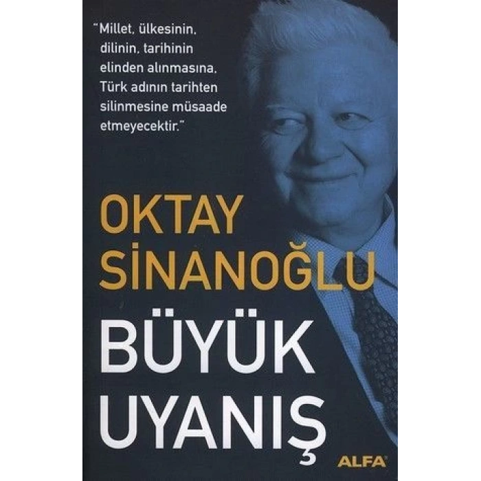Büyük Uyanış - Oktay Sinanoğlu -  Bilim+Gönül Yayınları