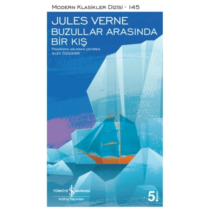 Buzullar Arasında Bir Kış - Jules Verne - İş Bankası Kültür Yayınları