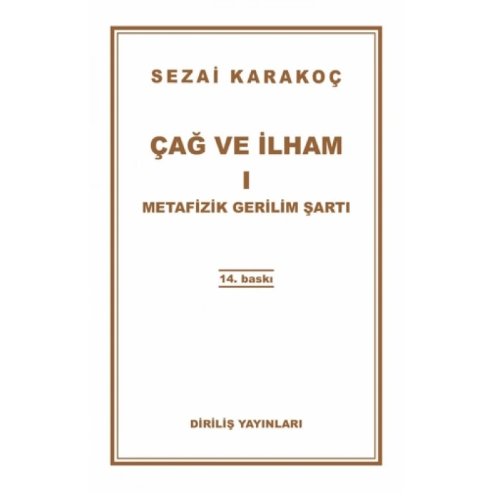Çağ Ve İlham1-Sezai Karakoç- Diriliş Yayınları