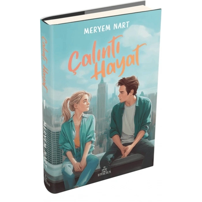 Çalıntı Hayat 1 (Ciltli)-Meryem Nart-Ephesus Yayınları