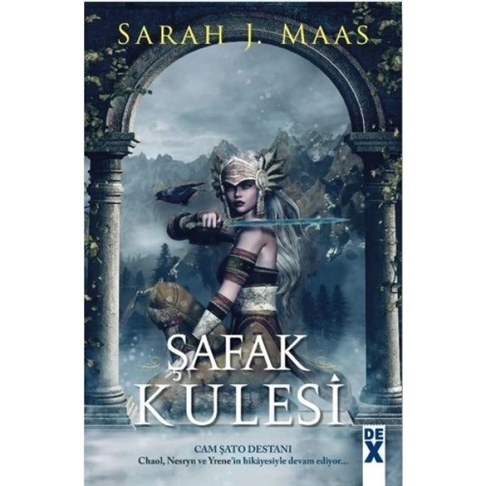 Cam Şato 6-Şafak Kulesi - Sarah J.Maas - Dex Yayınları