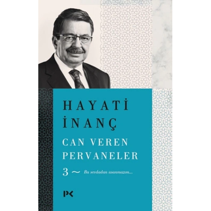 Can Veren Pervaneler(3) - Hayati İnanç - Profil Yayınları