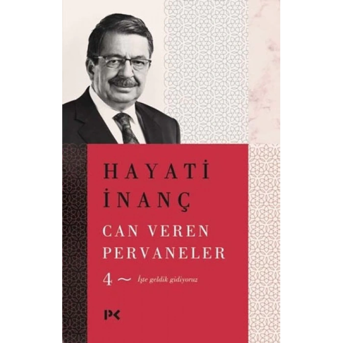 Can Veren Pervaneler(4) - Hayati İnanç - Profil Yayınları