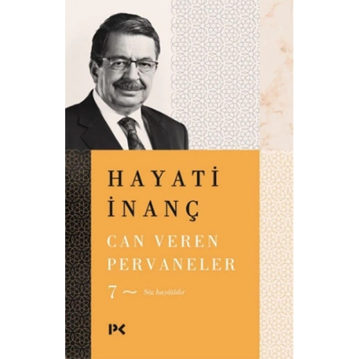 Can Veren Pervaneler(7) - Hayati İnanç - Profil Yayınları