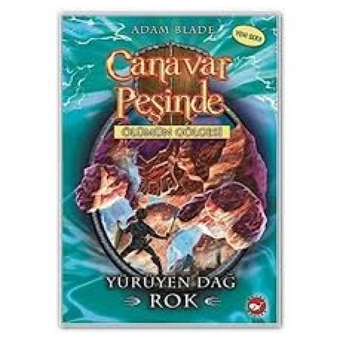Canavar Peşinde 27 - Yürüyen Dağ Rok - Adam Blade - Beyaz Balina Yayınları