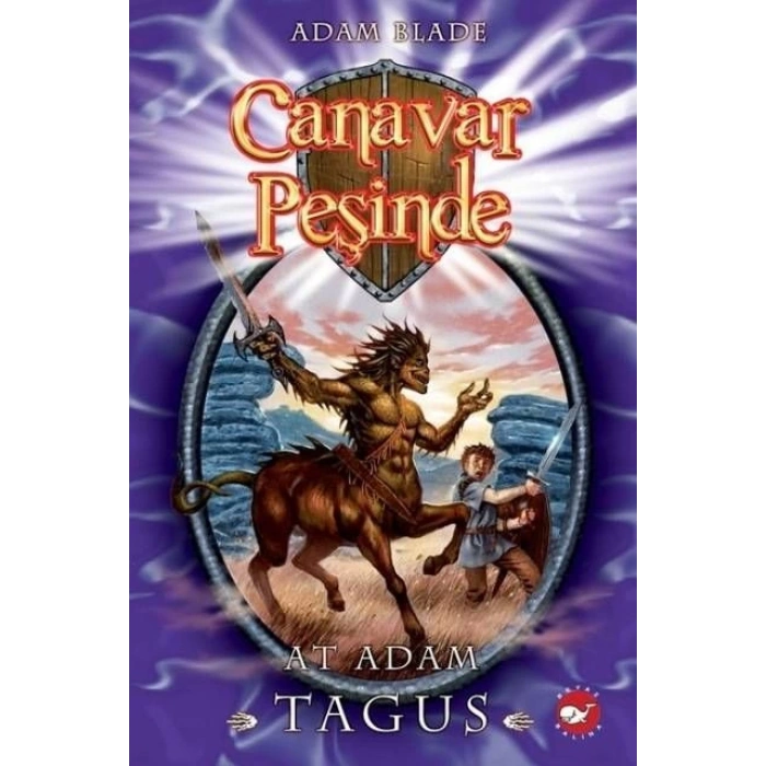 Canavar Peşinde 4 At Adam Tagus - Beyaz Balina Yayınları