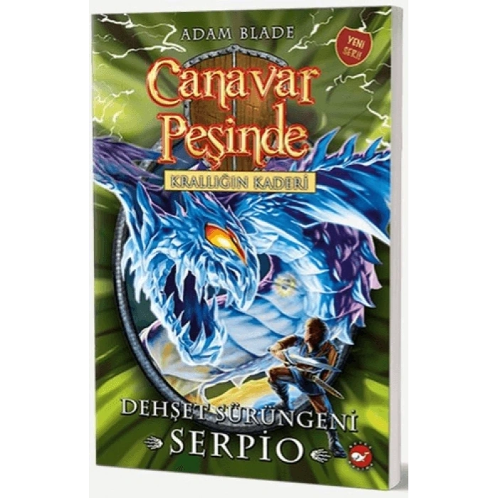 Canavar Peşinde 65-Dehşetli Sürüngen Serpiıo - Adam Blade - Beyaz Balina Yayınları