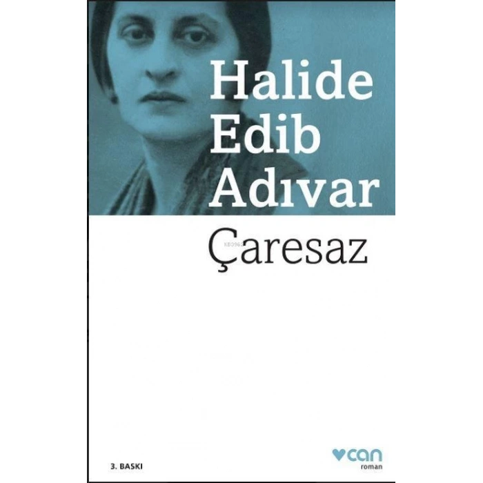 Çaresaz - Halide Edib Adıvar - Can Yayınları
