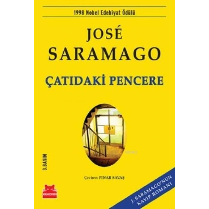 Çatıdaki Pencere - Jose Saramago - Kırmızı Kedi Yayınları