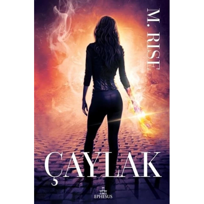 Çaylak (Ciltsiz) - M.Rise - Ephesus Yayınları