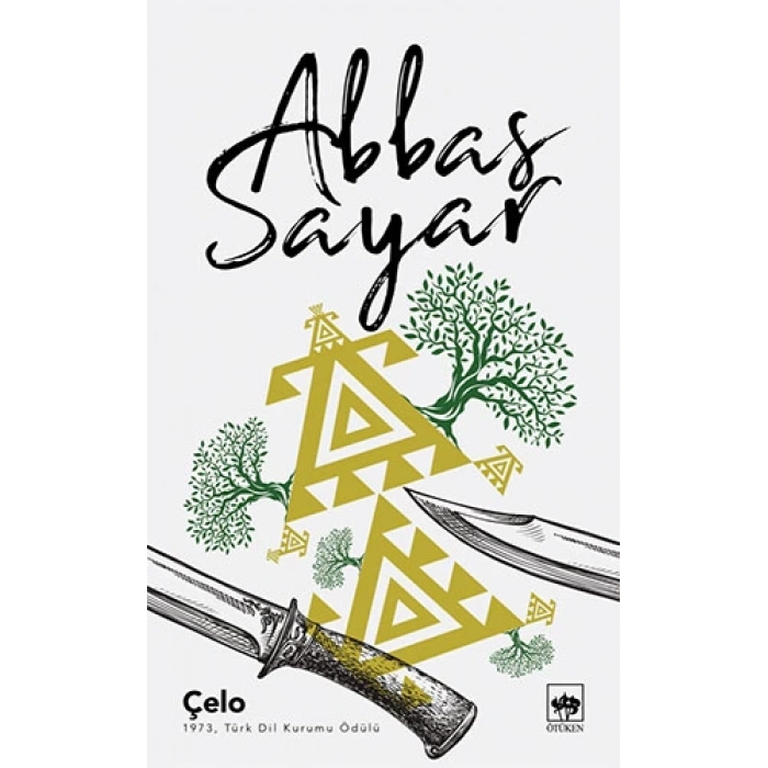 Çelo - Abbas Sayar - Ötüken Neşriyat Yayınları