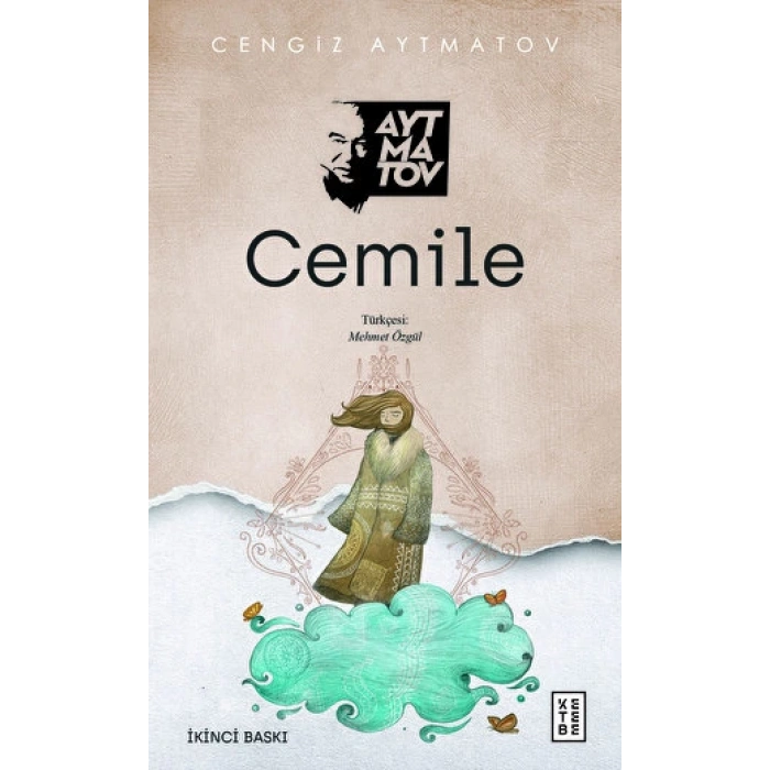 Cemile - Cengiz Aytmatov - Ketebe Yayınları