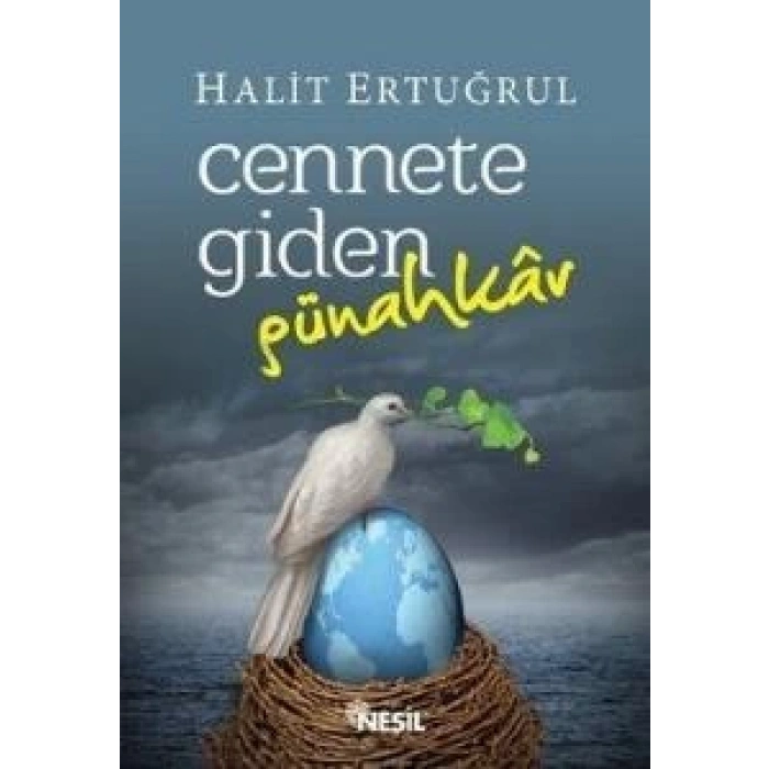 Cennete Giden Günahkar - Halit Ertuğrul - Nesil Yayınları