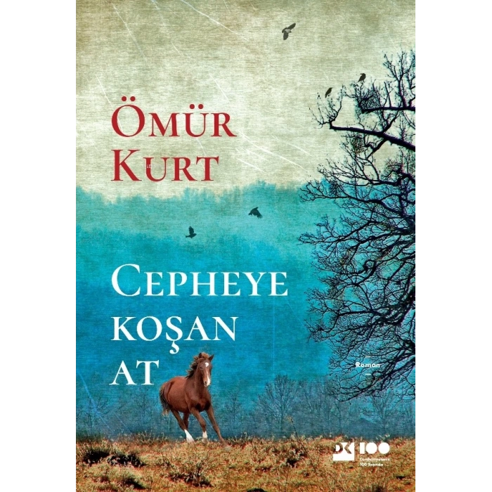 Cepheye Koşan At-Ömür Kurt- Doğan Kitap