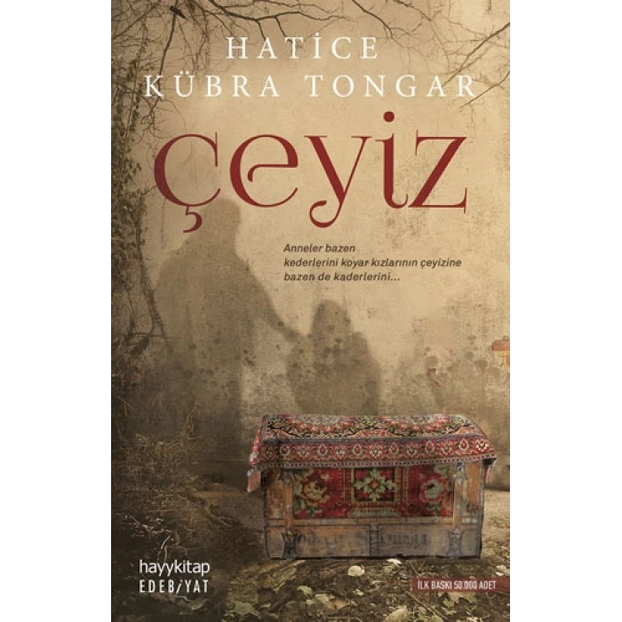 Çeyiz - Hatice Kübra Tongar - Hayykitap Yayınları