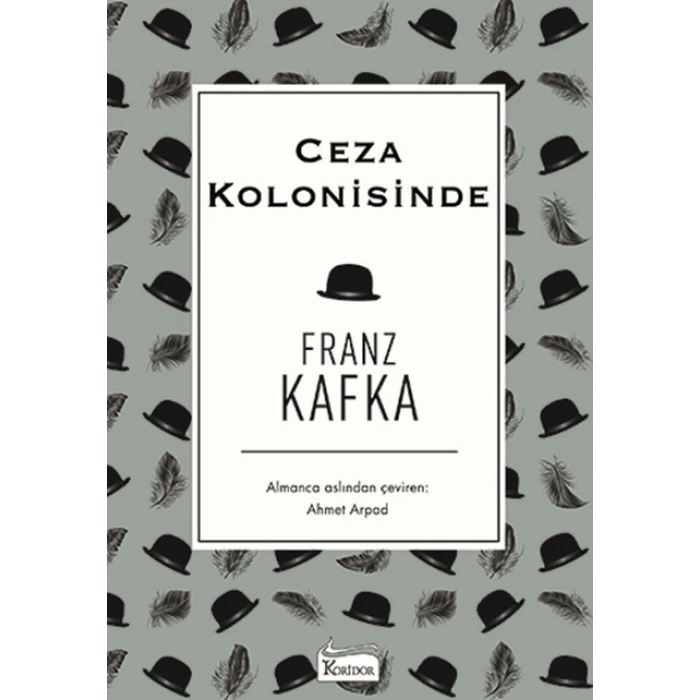 CEZA KOLONİSİNDE(BEZ KAPAK) - FRANZ KAFKA - KORİDOR YAYINLARI