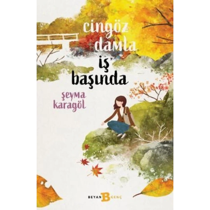 Cingöz Damla İş Başında - Şeyma Karagöl - Beyan Yayınları