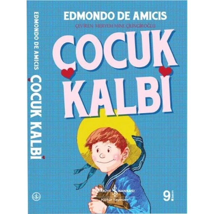 Çocuk Kalbi - Edmondo De Amicis - İş Bankası Kültür Yayınları