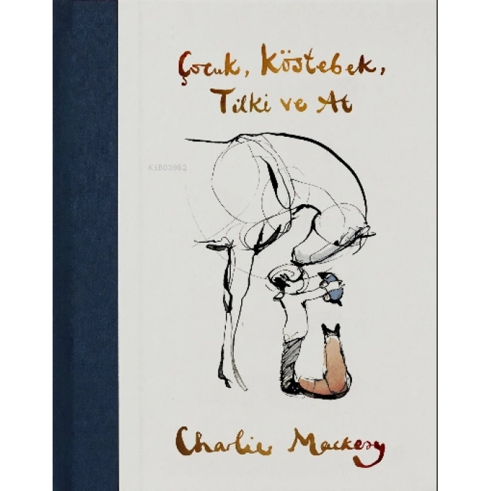 Çocuk Köstebek Tilki ve At - Charlie Mackesy - Mundi