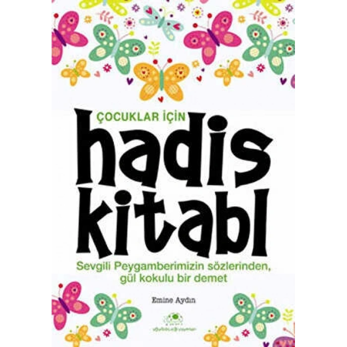 Çocuklar İçin Hadis Kitabı - Uğurböceği Yayınları