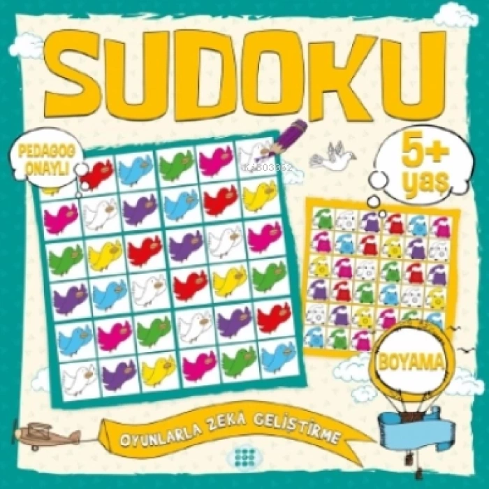 Çocuklar İçin Sudoku Boyama 5+Yaş - Dokuz Yayınları