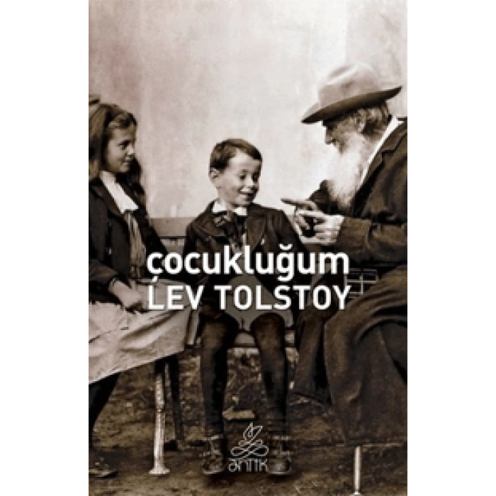 Çocukluğum-Lev Nikolayeviç Tolstoy-Antik Kitap
