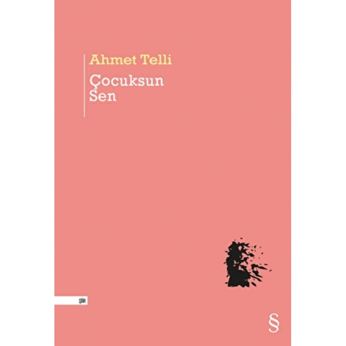 Çocuksun Sen-Ahmet Telli- Everest Yayınları