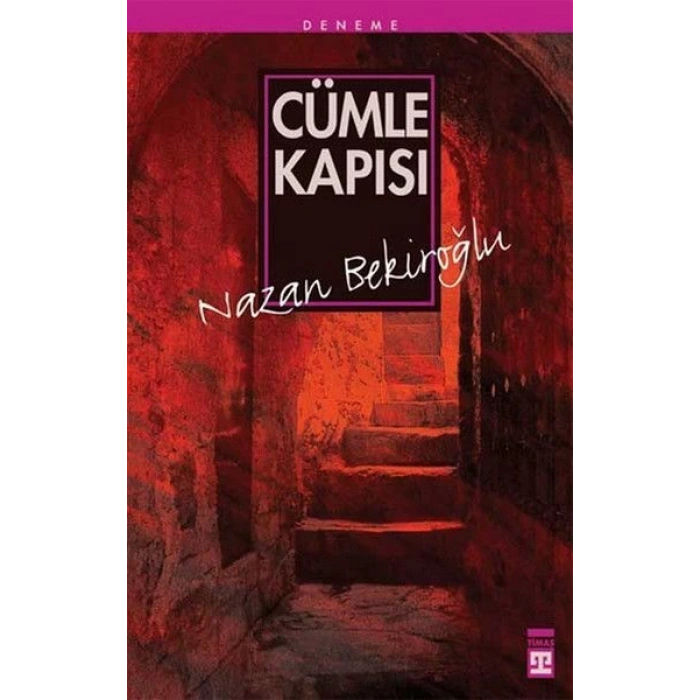 Cümle Kapısı - Nazan Bekiroğlu - Timaş Yayınları