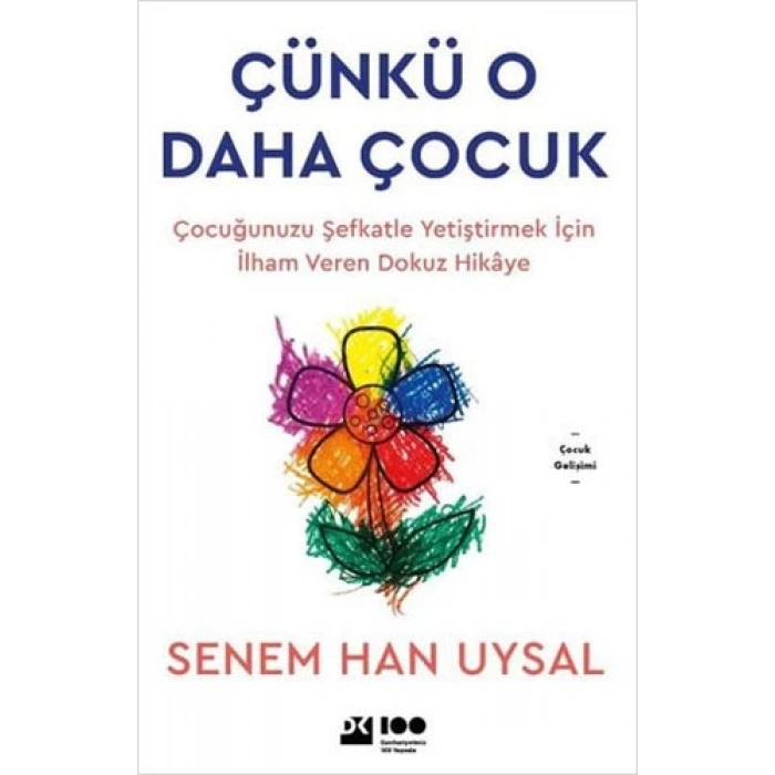 Çünkü O Daha Çocuk - Senem Uysal - Doğan Kitap