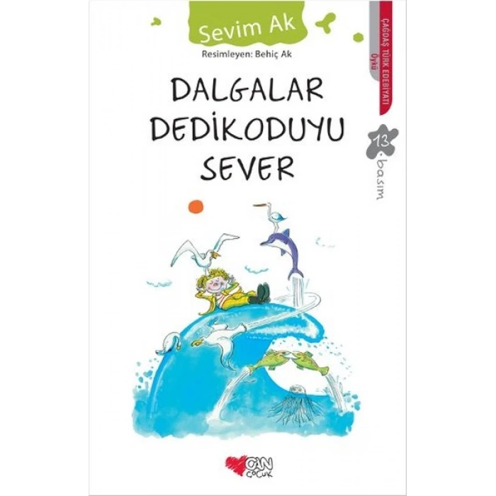 Dalgalar Dedikoduyu Sever - Sevim Ak - Can Çocuk Yayınları