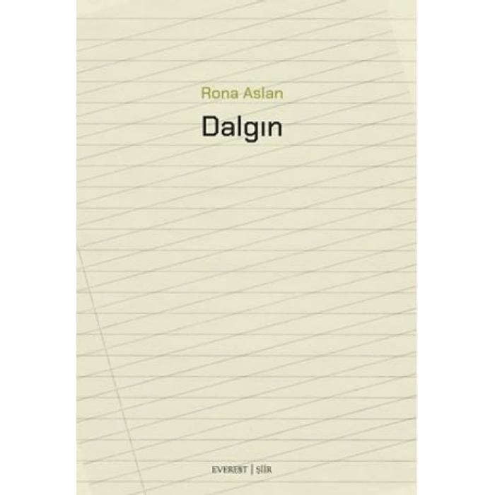 Dalgın-Rona Aslan-Everest Yayınları