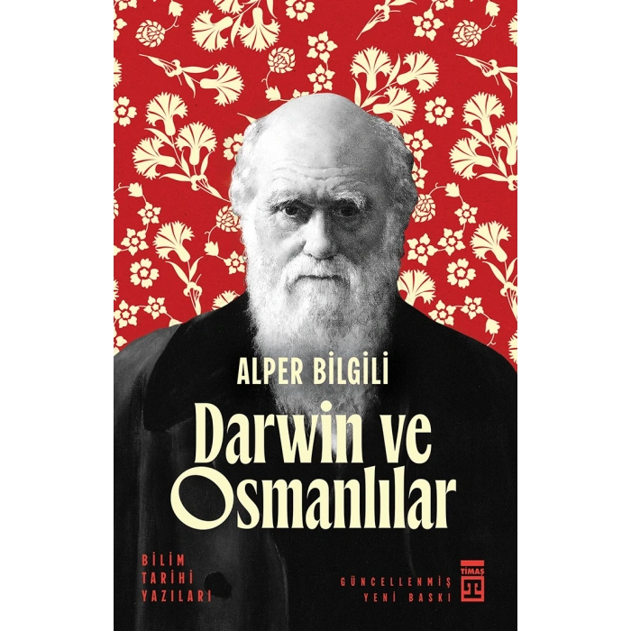 Darwin Ve Osmanlılar-Alper Bilgili-Timaş Yayınları