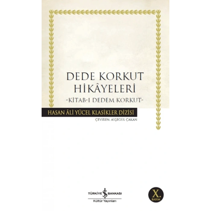 Dede Korkut Hikayeleri - İş Bankası Kültür Yayınları