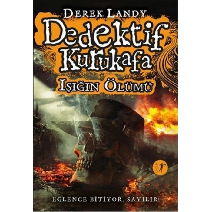 Dedektif Kurukafa - Işığın Ölümü - Derek Landy - Artemis Yayınları