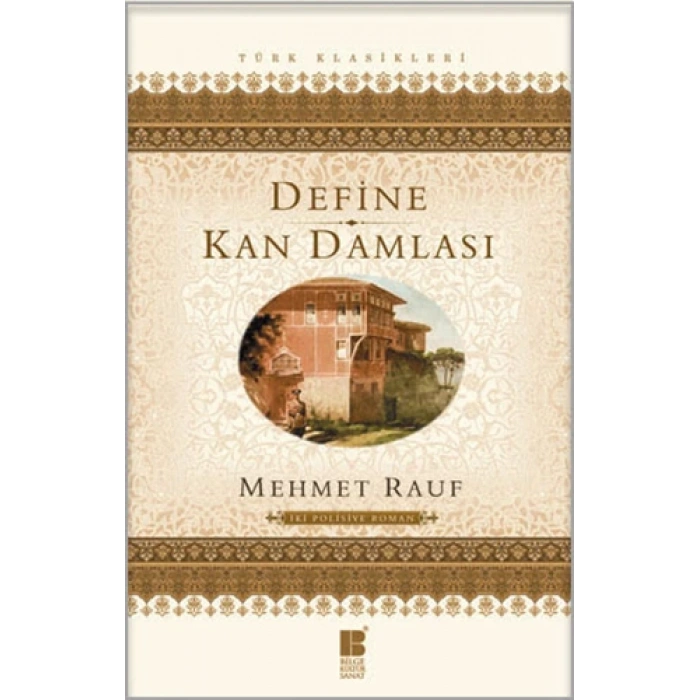 Define-Kan Damlası - Mehmet Rauf - Bilge Kültür Sanat Yayınları
